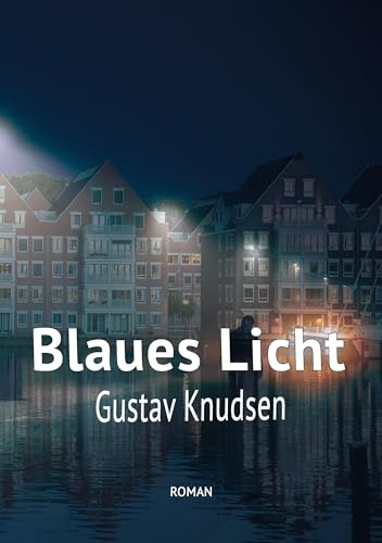 Blaues Licht: Was ist obszöner? Sex oder Krieg? Zu lieben oder zu töten? (Die frühen 1980er Jahre - prägend und einprägend)