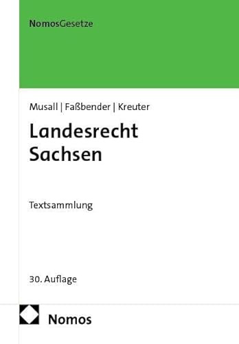 Landesrecht Sachsen: Textsammlung (Musall - LR Sachsen)