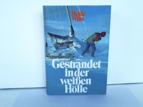Gestrandet in der weißen Hölle