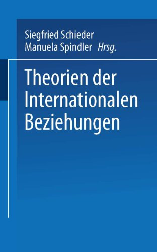 Theorien der Internationalen Beziehungen (Uni-Taschenbücher) (German Edition) (Uni-Taschenbücher, 2315, Band 2315)