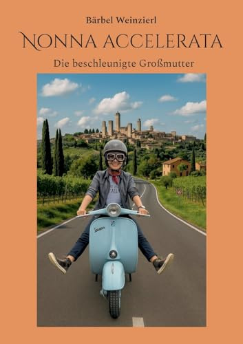 Nonna accelerata: Die beschleunigte Großmutter