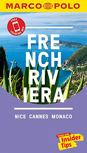 French Riviera Marco Polo Pocket Travel Guide - with pull out map: Nice - Cannes - Monaco. Free Touring App (Marco Polo Guide)