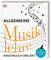 Allgemeine Musiklehre anschaulich erklärt: Mit Hörbeispielen auf CD