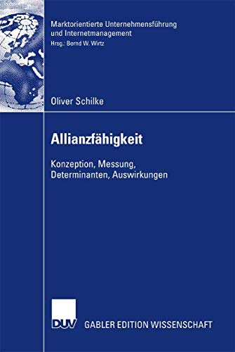 Allianzfähigkeit - Konzeption, Messung, Determinanten, Auswirkungen