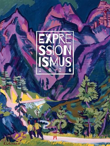 Expressionismus Kalender 2026 | Farbenfroher Kunst-Kalender im großen Hochformat (50x66 cm) | Der Blaue Reiter und Die Brücke