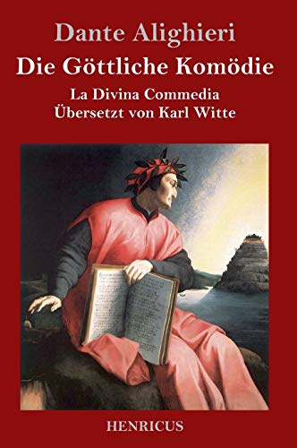 Die Göttliche Komödie: La Divina Commedia