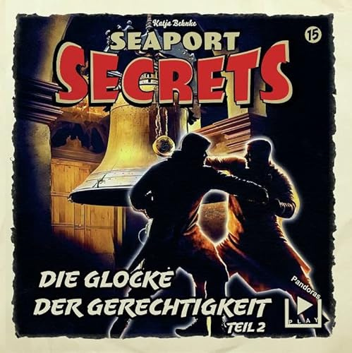 Seaport Secrets 15 Die Glocke der Gerechtigkeit Teil 2