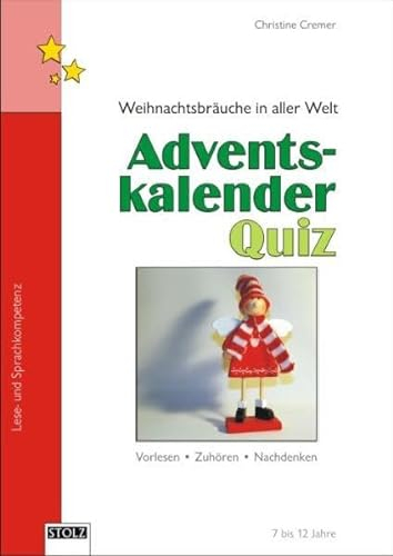Adventskalender-Quiz: Weihnachtsbräuche in aller Welt: Vorlesen, Zuhören, Nachdenken. Lese- und Sprachkompetenz
