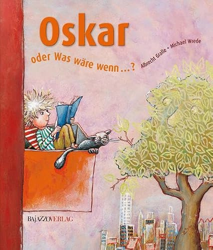 Oskar oder Was wäre wenn ...?