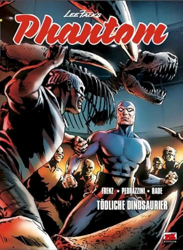 Phantom Bd. 2: Tödliche Dinosaurier