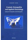 Craniale Osteopathie und Applied Kinesiology: Lehrbuch für Osteopathen und AK-Therapeuten