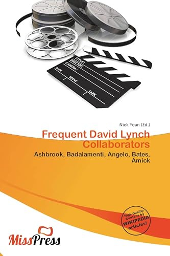 Frequent David Lynch Collaborators: Ashbrook, Badalamenti, Angelo, Bates, Amick