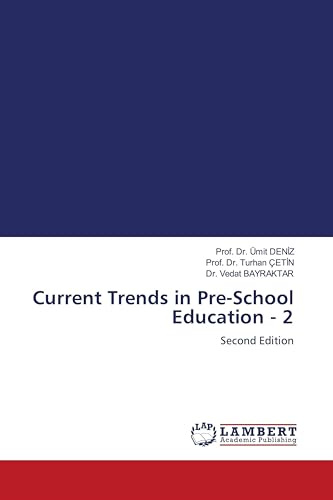 Current Trends in Pre-School Education - 2: Second Edition