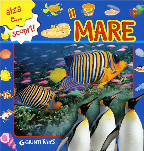 Il mare. Ediz. illustrata