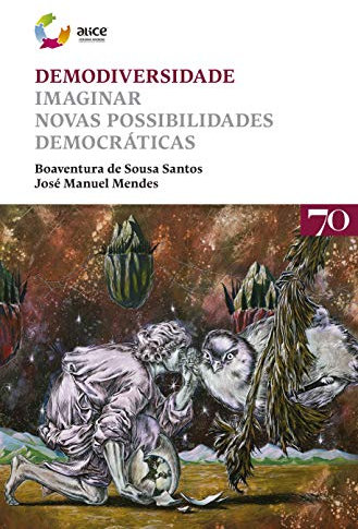 Demodiversidade Imaginar novas possibilidades democráticas