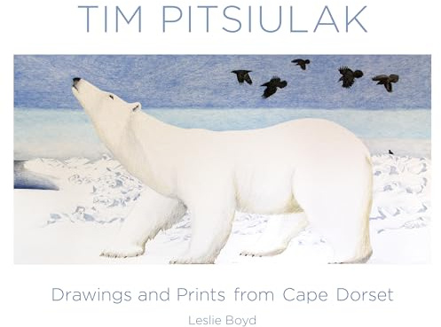 Tim Pitsiulak Drawings and Prints from Cape Dorset