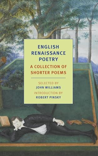 English Renaissance Poetry (New York Review Books Classics): A Collection of Shorter Poems from Skelton to Jonson