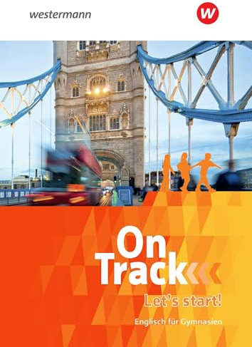 On Track - Englisch für Gymnasien: Let's start! Vorkurs (On Track: Englisch für Gymnasien - Ausgabe Bayern)