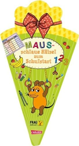 Frag doch mal ... die Maus: Maus-schlaue Rätsel zum Schulstart: als Schultüte | Rätsel- & Mitmachbuch als Schultüte für Kinder ab 5 Jahren