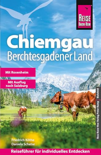 Reise Know-How Reiseführer Chiemgau, Berchtesgadener Land