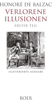 Verlorene Illusionen, Erster Teil: Mit Illustrationen von Adrien Moreau und Eugène Lampsonius