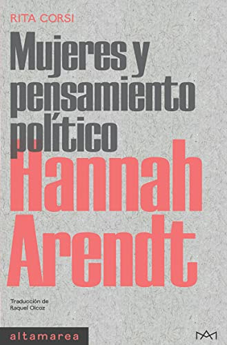 Hannah Arendt: 1 (Mujeres y pensamiento político)