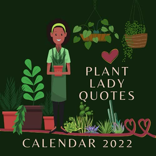 Plant Lady Quotes Calendar 2022: September 2021 - December 2022 Monthly Planner Mini Calendar Gardening American African Woman