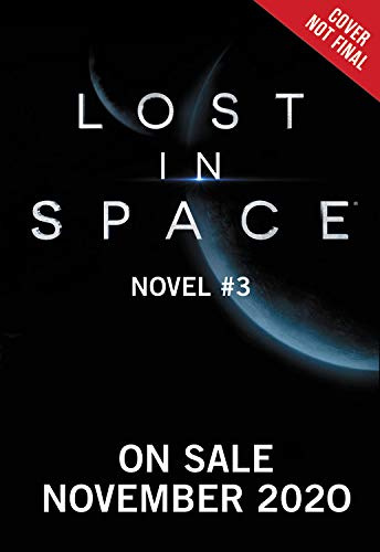 Lost in Space: Novel #3