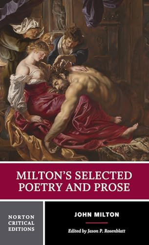 Milton's Selected Poetry and Prose: A Norton Critical Edition