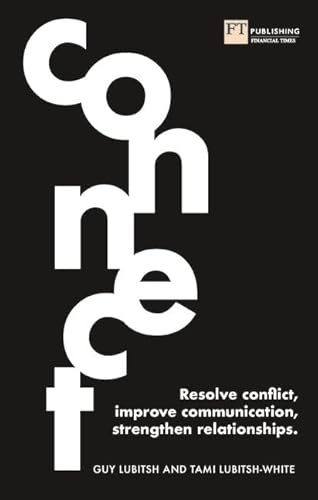 Connect: Resolve conflict, improve communication, strengthen relationships