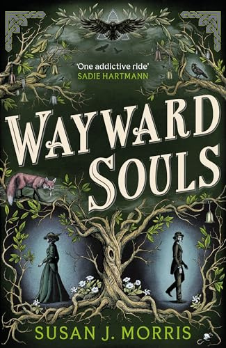 Wayward Souls: The lusciously atmospheric sequel to supernatural gaslamp mystery set in the worlds of Dracula and Sherlock Holmes (Harker & Moriarty)