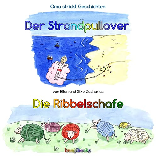 Der Strandpullover - Die Ribbelschafe: Das Vorlesebuch
