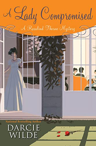A Lady Compromised: 4 (Rosalind Thorne Mystery)