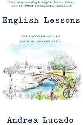 English Lessons: The Crooked Path of Growing Toward Faith