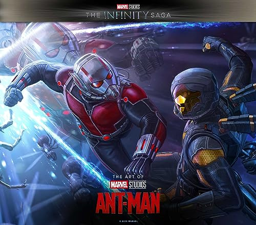 Marvel Studios: The Infinity Saga - Ant-Man; The Art of the Movie