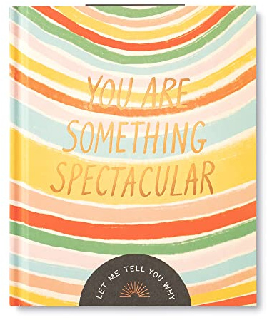 You Are Something Spectacular