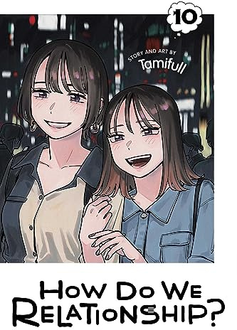 How Do We Relationship?, Vol. 10
