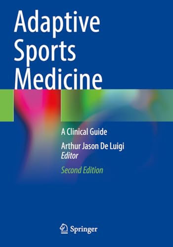 Adaptive Sports Medicine: A Clinical Guide