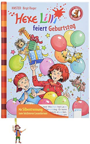Hexe Lilli feiert Geburtstag: Der Bücherbär. Hexe Lilli für Erstleser. Mit Silbentrennung zum leichteren Lesenlernen