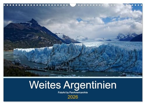 Weites Argentinien (Wandkalender 2026 DIN A3 quer), CALVENDO Monatskalender: Landschaften Argentiniens (CALVENDO Natur)