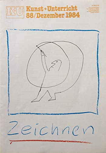 Kunst + Unterricht 88 / Dezember 1984 / Thema: Zeichnen