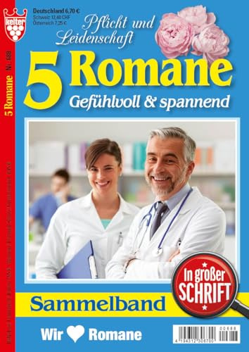 Sammelband 5 Romane Gefühlvoll & spannend in großer Schrift blau Nr. 688 VDZ43123 : 5 x KELTER Arztromane im Sammelband, 320 Seiten, alle 4 Wochen neu!