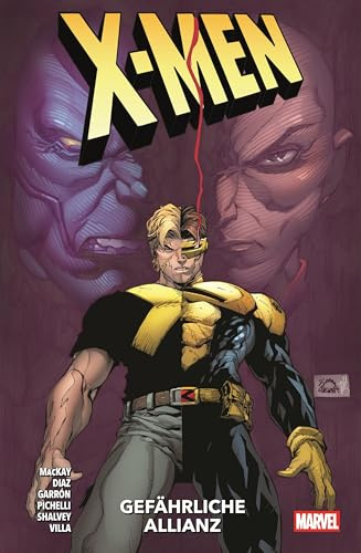 X-Men - Neustart (2. Serie): Bd. 4: Gefährliche Allianz