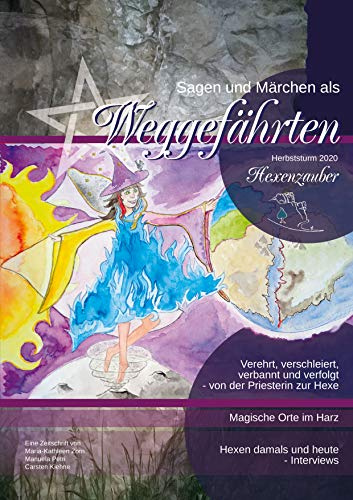 Sagen & Märchen als Weggefährten: Herbststurm 2020 - Hexenzauber