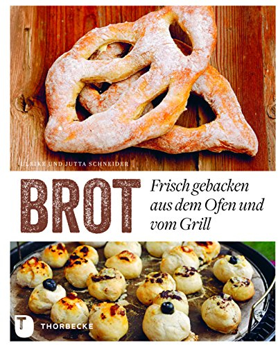 Brot: Frisch gebacken aus dem Ofen und vom Grill