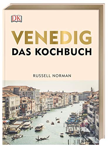 Venedig: Das Kochbuch