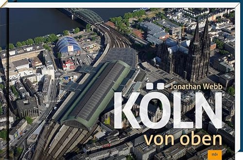 Köln von oben: Bildband