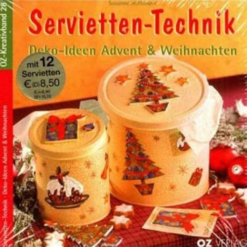 Servietten-Technik Deko-Ideen Advent & Weihnachten (OZ-Kreativband)