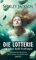 Die Lotterie - und andere dunkle Erzählungen