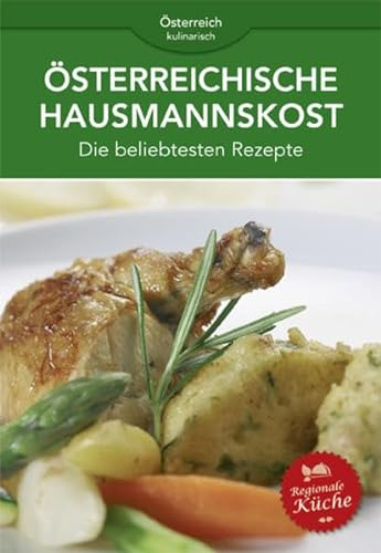 Österreichische Hausmannskost: Die beliebtesten Rezepte